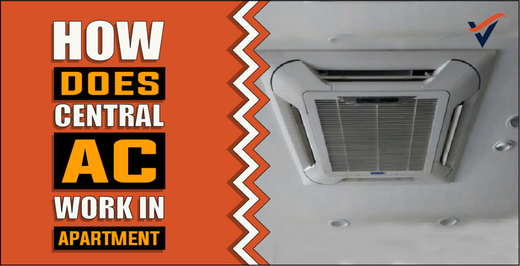 How Does Central AC Work In Apartments